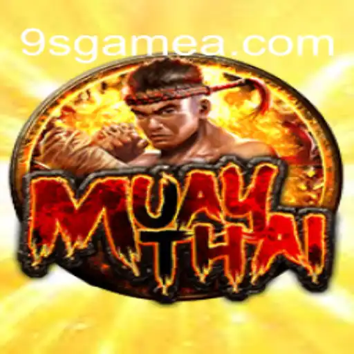 Exploring the Exciting World of MuayThai on 9S.game Platform