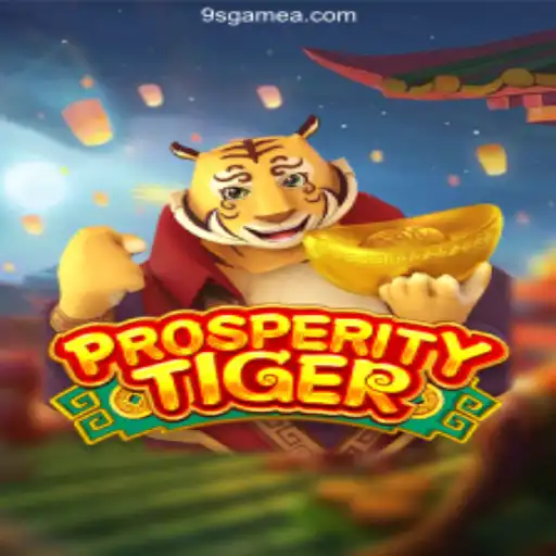 An In-Depth Exploration of ProsperityTiger: The Leading Slot Game on 9S.game Platform